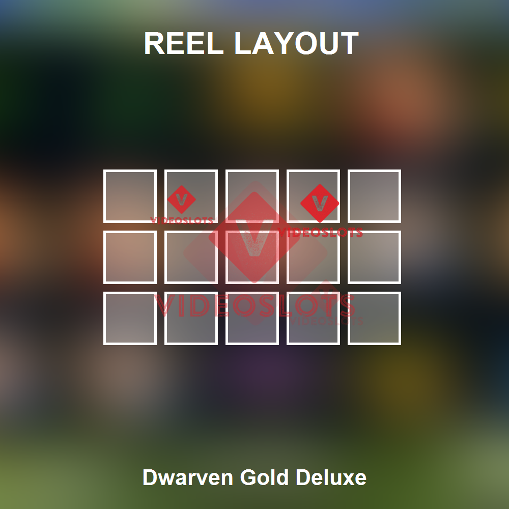 Dwarven Gold Deluxe reel layout