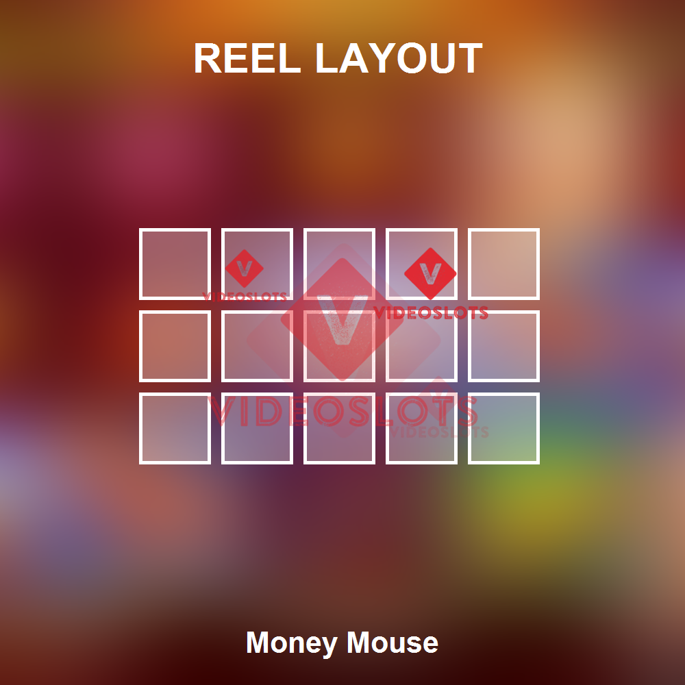 Money Mouse reel layout