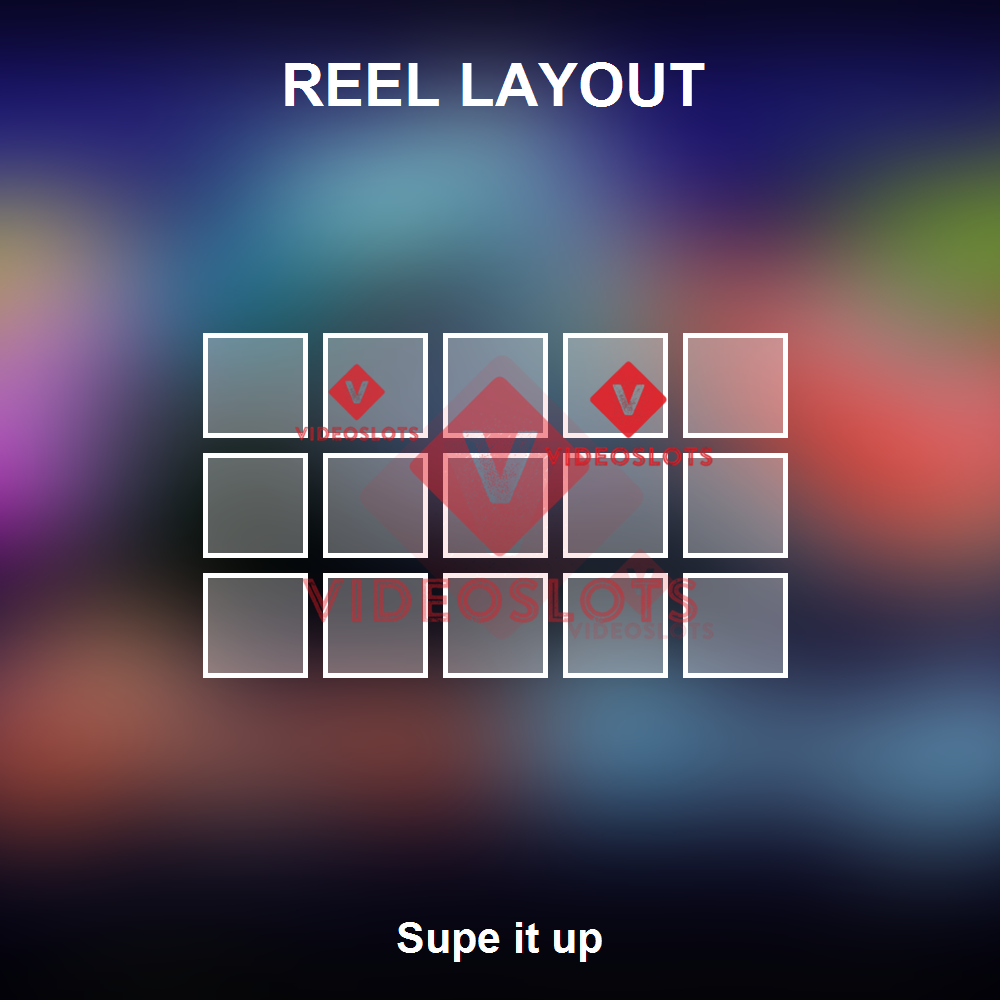 Supe It Up reel layout