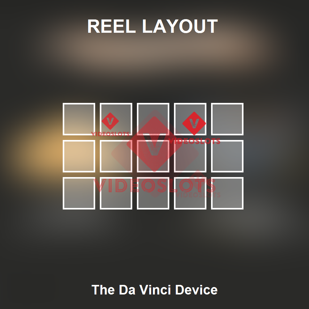 The Da Vinci Device reel layout