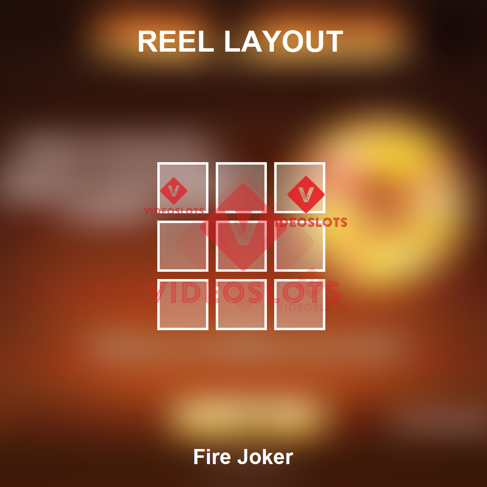 Fire Joker reel layout