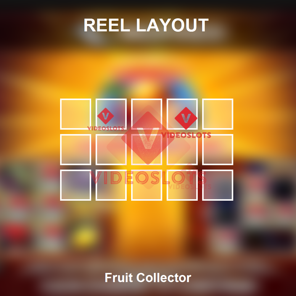 Fruit Collector reel layout