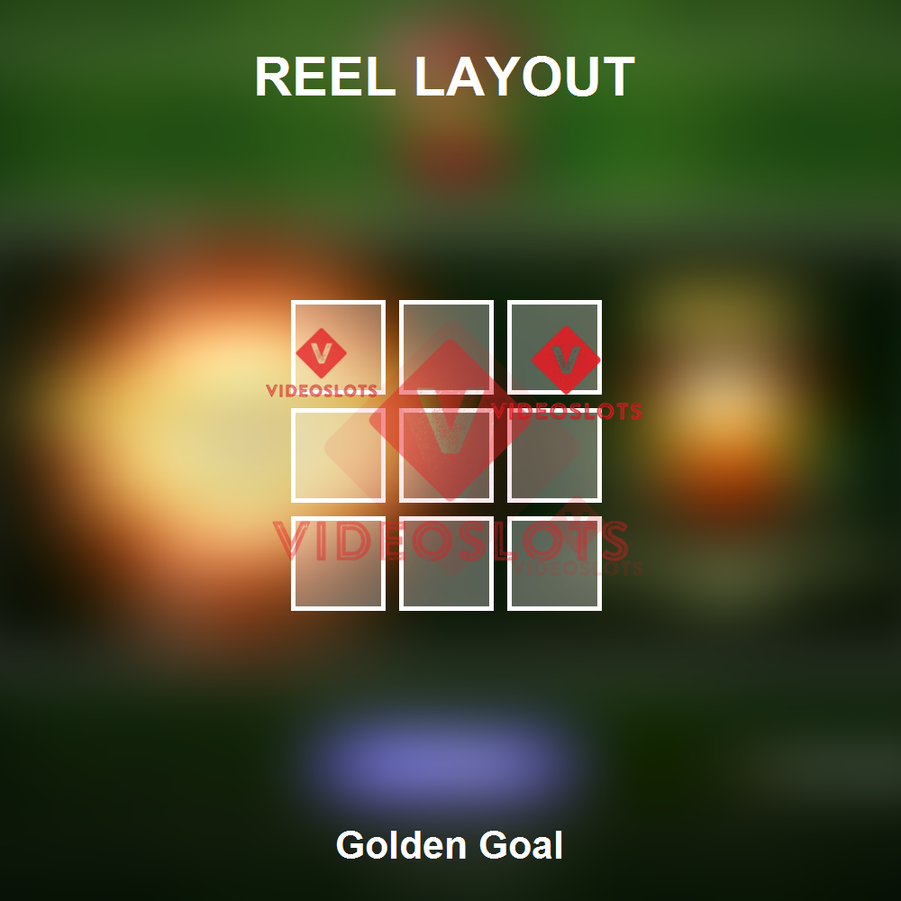 Golden Goal reel layout